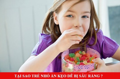 Giải đáp vì sao trẻ nhỏ hay ăn kẹo rất dễ bị sâu răng